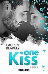 One Kiss: Roman (The-One-Reihe, Band 4) von Blakely, Lauren | Buch | Zustand gut*** So macht sparen Spaß! Bis zu -70% ggü. Neupreis ***