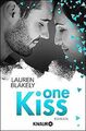 One Kiss: Roman (The-One-Reihe, Band 4) von Blakely, Lauren | Buch | Zustand gut