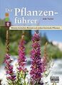 Der Pflanzenführer: Bäume, Sträucher, Blumen und an... | Buch | Zustand sehr gut