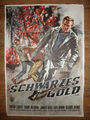 Schwarzes Gold / EA-A1-Plakat 1962 / Philip Carey, Claude Akins