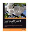 Learning Drupal 6 Module Development, Matt Butcher