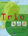 Trio Atlas für Erdkunde, Geschichte und Politik -... | Buch | Zustand akzeptabel