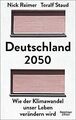 Deutschland 2050: Wie der Klimawandel unser Leben veränd... | Buch | Zustand gut