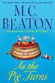 Wie sich das Schwein dreht (Agatha Raisin Mysteries), M.C. Beaton - 9780312