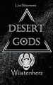 Desert Gods: Wüstenherz von Nevermore, Lisa | Buch | Zustand gut