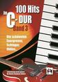 100 Hits in C Dur Band 3 : für Keyboard/Klavier/Gitarre 