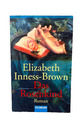 Das Rosenkind von Elizabeth Inness-Brown - Roman England Taschenbuch - ❤