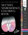 Netter's Neuroscience Coloring Book, David L. Felten