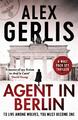 Agent in Berlin | Alex Gerlis | Englisch | Taschenbuch | Wolf Pack Spies | 2021