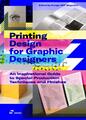 Printing Design for Graphic Designers Design 360º Taschenbuch 300 S. Englisch