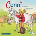 Conni auf dem Reiterhof (Meine Freundin Conni - ab 6 1), 1 Audio-CD 1 CD 5112