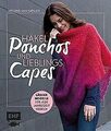 Häkel-Ponchos und Lieblings-Capes: Lässige Modelle ... | Buch | Zustand sehr gut