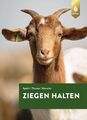 Ziegen halten | Hans Späth (u. a.) | Buch | 200 S. | Deutsch | 2019