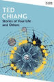 Stories of Your Life and Others|Ted Chiang|Broschiertes Buch|Englisch