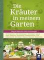 Die Kräuter in meinem Garten von Siegrid Hirsch (2021, Gebundene Ausgabe)