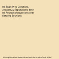 Itil Exam Prep Questions, Answers, & Explanations: 800+ Itil Foundation Question