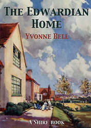 Das edwardianische Zuhause, Yvonne Bell, gebraucht; gutes Buch