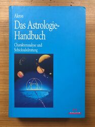 Buch Das Astrologie Handbuch Charakteranalyse Schicksalsdeutung ISBN 3880347980