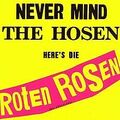 Never Mind The Hosen - Here's Die Roten Rosen von Rot... | CD | Zustand sehr gut