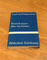 L. Wittgenstein - Bemerkungen über die Farben | EA 1979 | Bibliothek Suhrkamp