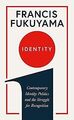Identity: Contemporary Identity Politics and the Struggl... | Buch | Zustand gut