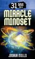 31 Days to a Miracle Mindset, Mills, Joshua