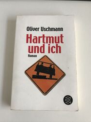 Hartmut und ich: Roman von Uschmann, Oliver Zustand gut