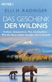 Das Geschenk der Wildnis