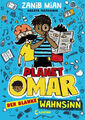 Der blanke Wahnsinn / Planet Omar Bd.2|Zanib Mian|Gebundenes Buch|Deutsch