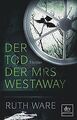 Der Tod der Mrs Westaway: Thriller von Ware, Ruth | Buch | Zustand gut