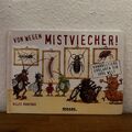 Von wegen Mistviecher ! - Gilles Bonotaux