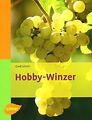 Hobby-Winzer von Ulrich, Gerd | Buch | Zustand sehr gut