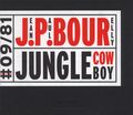 Bourelly,Jean-Paul / Jungle Cowboy