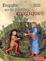 Enquête sur les plantes magiques von Bilimoff, Michèle | Buch | Zustand sehr gut