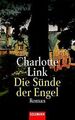 Die Sünde der Engel von Link, Charlotte | Buch | Zustand akzeptabel