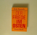 Erik Neutsch - Der Friede im Osten Erstes Buch 