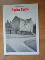 AYDON CASTLE englisches Kulturerbe Reiseführer