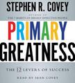 Primäre Größe: Die 12 Hebel des Erfolgs von Stephen R. Covey (englisch) Compac