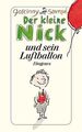 Der kleine Nick und sein Luftballon: Zehn prima Geschich... | Buch | Zustand gut
