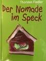 Der Nomade im Speck  Buch