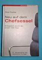 Neu auf dem Chefsessel [ Buch ] Erfolgreich durch die ersten 100 Tage