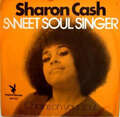 Sharon Cash - Sweet Soul Singer 7" Vinyl Schallplatte 39159