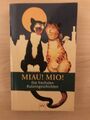 Miau! Mio! von Lesley O'Mara (1997, Taschenbuch)