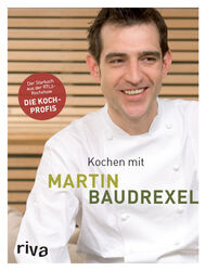 Kochen mit Martin Baudrexel | Martin Baudrexel | 2008 | deutsch