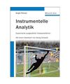 Instrumentelle Analytik: Experimente ausgewählter Analyseverfahren, Sergio Petr