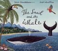 The Snail and the Whale. von Scheffler, Axel, Don... | Buch | Zustand akzeptabel