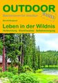 Leben in der Wildnis | Berndt Berglund | Taschenbuch | Basiswissen für Draußen