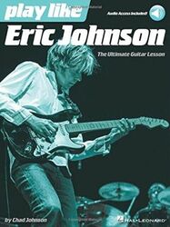  Spielen wie Eric Johnson von Eric Johnson 9781495006272 NEUES Buch