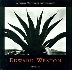 Aperture Masters: Edward Weston (Mas..., Weston, Edward