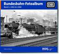 Bundesbahn-Fotoalbum, Band 1 Helmut Bittner
